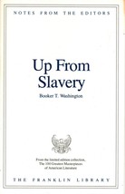 Franklin Library Notes from the Editors Up from Slavery by Booker T Wash... - £6.04 GBP