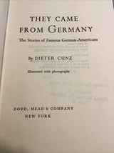 They Came From Germany By Dieter Cunz HC Book Ex-Library Copy 1966 - $7.92