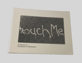 $75 Graham S. Burstow Signed Touch Me Vintage 90s Photographs Paperback Book - £60.25 GBP