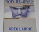Why Believe? Exploring the Honest Questions of Seekers [Paperback] Greg ... - £2.37 GBP