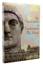 Elliott, T. G. The Christianity Of Constantine The Great 1st Edition 1st Printi - £150.29 GBP