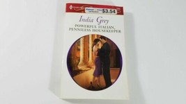 Powerful Italian, Penniless Housekeeper by India Grey - £4.74 GBP