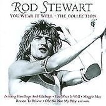 Rod Stewart : You Wear It Well - The Collection CD Pre-Owned - £11.95 GBP