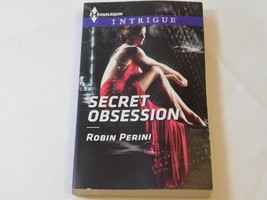 Harlequin Intrigue: Secret Obsession 1512 by Robin Perini (2014, Paperback Book) - £8.05 GBP