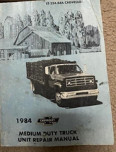 1984 Chevy Medium Duty Truck Unit Repair Manual OEM - $9.99