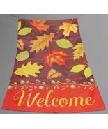 Fall Welcome Garden Flag Large Sydney Wright 40&quot; x 28&quot; Leaves Acorns Hea... - $11.49