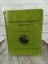 Adirondack Canoe Waters North Flow By Paul F Jamieson [1977 · Spiral Bound] - £10.85 GBP