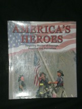 America&#39;s Heroes Inspiring Stories of Courage, Sacrifice and Patriotism New - £21.57 GBP