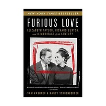 Furious Love: Elizabeth Taylor, Richard Burton, and the Marriage of the Century  - £14.30 GBP