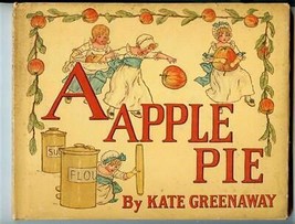 A Apple Pie by Kate Greenaway From Original Woodblocks Engraved in 1886 - £21.80 GBP