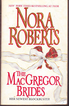 The McGregor Brides by Nora Roberts (Paperback) - $1.25