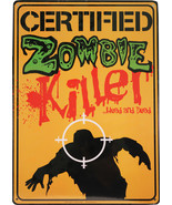 Certified Zombie Killer - 8&quot; x 11&quot; Metal Parking Sign - $10.87 CAD