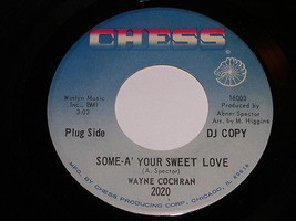 Wayne Cochran Some A Your Sweet Love When My Baby Cries 45 Rpm Record Chess - £51.95 GBP