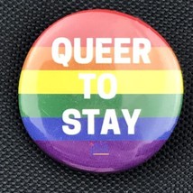 Queer To Stay Rainbow Vintage Pin Button Pride LGBTQ - £10.10 GBP