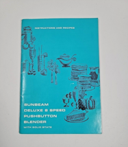 1968 Sunbeam Deluxe 8 Blender Manual And Recipes Book - $7.70