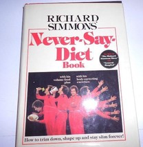 Richard Simmons&#39; Never-Say-Diet Book Richard Simmons - £3.68 GBP