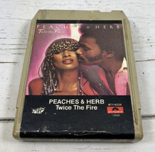 Peaches &amp; Herb: Twice the Fire  8 Track Tape - - £3.05 GBP
