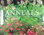 Annuals: Yearly Classics for the Contemporary Garden by Rob Proctor - $4.55