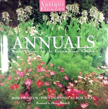 Annuals: Yearly Classics for the Contemporary Garden by Rob Proctor - £3.55 GBP