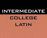 Intermediate College Latin [Paperback] Sinkovich, Kathryn - $22.53