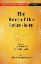 The Religious Quest of India : The Rites of the Twice-born Volume Series : 3 - £23.78 GBP