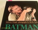 Batman: Exploring the World of Bats Laurence Pringle and Merlin Tuttle - $2.93