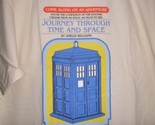 TeeFury Doctor Who LARGE &quot;Come Along an Adventure Journey in Time &amp; Space&quot; - £10.98 GBP