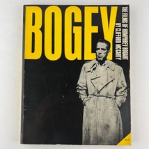 Bogey: The Films Of Humphrey Bogart Paperback 1965 by Clifford McCarty - £7.79 GBP
