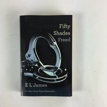 Fifty Shades Freed E L James #1 New York Times Bestseller - £4.78 GBP