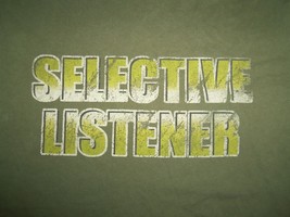 &quot;Selective Listener&quot; Funny Humor Green Graphic Print T Shirt M - $19.74