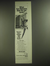 1974 Puerto Rico-Sheraton Hotel Ad - What has Sheraton done for you lately? - $18.49