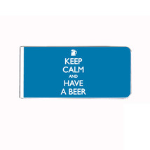 Metal Money Clip Bills Card Holder Rectangle Keep Calm and Have a Beer D 6 - £9.30 GBP