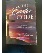 Easter Code Booklet : A 40-Day Journey to the Cross by O. S. Hawkins (20... - $2.75