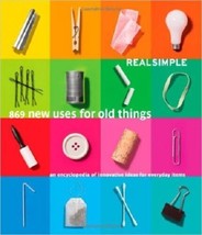 Real Simple 869 New Uses for Old Things - £7.91 GBP