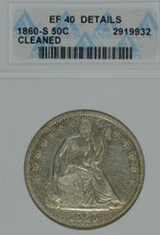 1860 S Seated Liberty circulated silver half dollar ANACS EF 40 details Cleaned - $210.00