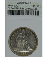 1866 Seated Liberty circulated silver half dollar ANACS AU details Cleaned  - £259.19 GBP