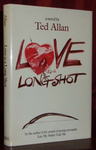 Ted Allan LOVE IS A LONG SHOT First edition 1984 Montreal Novel Set in 1930s - £17.97 GBP