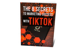 Secrets To Marketing Success WithTikTok. ( Buy it get other free) - $2.00