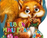 Kus on minu ema? - $7.00