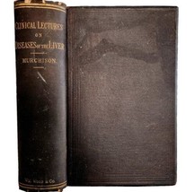 Diseases Of The Liver Lectures 1877 Victorian 2nd Ed Medical Reference HBS - £157.31 GBP