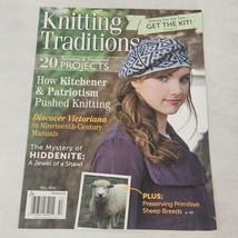 Knitting Traditions Magazine Fall 2015 20 Timeless and Treasured Projects - $18.98