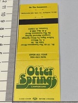 Matchbook Cover Otter Springs Campground   Longest Natural Spring   gmg unstruck - £9.69 GBP