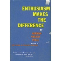 Enthusiasm Makes The Difference [Hardcover] PEALE, Norman Vincent - $2.61