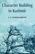 Character Building in Kashmir [Hardcover] - £20.60 GBP