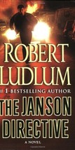 The Janson Directive: A Novel Ludlum, Robert - $1.97