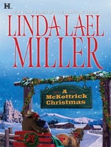 A McKettrick Christmas: A Holiday Romance Novel (The McKettricks, 2) Miller, Lin - £1.57 GBP