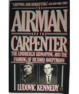The Airman and the Carpenter: The Lindbergh Kidnapping and the Framing o... - $1.97