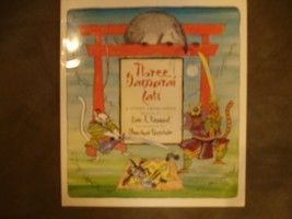 Three Samurai Cats: A Story from Japan [Paperback] Eric A. Kimmel and Mordicai G - £1.54 GBP