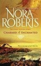 Charmed &amp; Enchanted: An Anthology Roberts, Nora - £1.55 GBP