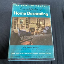 The American Woman&#39;s Encyclopedia of Home Decorating-Helen Koues-1948 - $19.00